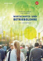 Wirtschafts- und Betriebslehre f&uuml;r gewerbliche, landwirtschaftliche, hauswirtschaftliche und sozialp