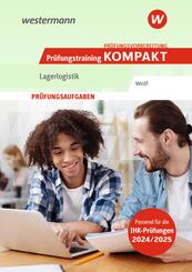Pr&uuml;fungsvorbereitung Pr&uuml;fungstraining KOMPAKT - Lagerlogistik