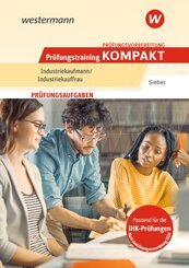 Pr&uuml;fungsvorbereitung Pr&uuml;fungstraining KOMPAKT - Industriekaufmann/Industriekauffrau