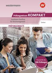 Pr&uuml;fungsvorbereitung Pr&uuml;fungswissen KOMPAKT - Kaufmann/Kauffrau f&uuml;r B&uuml;romanagement