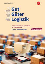 Gut - G&uuml;ter - Logistik: Fachlageristen und Fachkr&auml;fte f&uuml;r Lagerlogistik