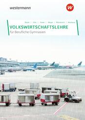 Volkswirtschaftslehre f&uuml;r Berufliche Gymnasien in Nordrhein-Westfalen