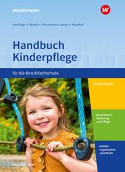 Handbuch Kinderpflege f&uuml;r die Berufsfachschule