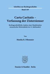 Carta Caritatis - Verfassung der Zisterzienser