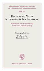 Der einzelne Akteur im demokratischen Rechtsstaat.