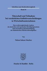 T&auml;terschaft und Teilnahme bei vors&auml;tzlichen Kollektiventscheidungen in Wirtschaftsunternehmen.