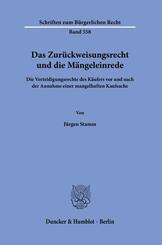 Das Zur&uuml;ckweisungsrecht und die M&auml;ngeleinrede.