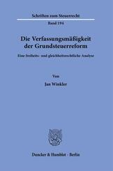 Die Verfassungsm&auml;&szlig;igkeit der Grundsteuerreform.