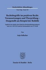 Rechtsbegriffe im positiven Recht: Voraussetzungen und &Uuml;berpr&uuml;fung - Dargestellt am Beispiel der Beihilfe