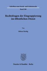 Rechtsfragen der Eingruppierung im &ouml;ffentlichen Dienst