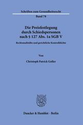 Die Preisfestlegung durch Schiedspersonen nach &sect; 127 Abs. 1a SGB V
