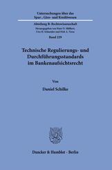 Technische Regulierungs- und Durchf&uuml;hrungsstandards im Bankenaufsichtsrecht