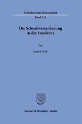 Die Schiedsvereinbarung in der Insolvenz