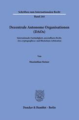 Dezentrale Autonome Organisationen (DAOs)