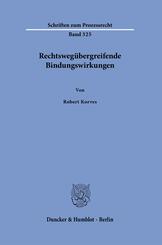 Rechtsweg&uuml;bergreifende Bindungswirkungen