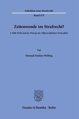 Zeitenwende im Strafrecht?