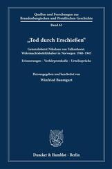 "Tod durch Erschie&szlig;en"