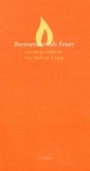 Brennender als Feuer