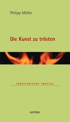 Die Kunst zu tr&ouml;sten