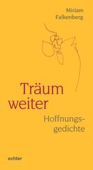 Tr&auml;um weiter