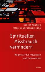 Spirituellen Missbrauch verhindern