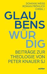 Glaubensw&uuml;rdig