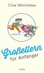 Gro&szlig;eltern f&uuml;r Anf&auml;nger