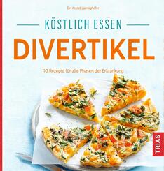 K&ouml;stlich essen - Divertikel