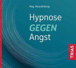Hypnose gegen Angst