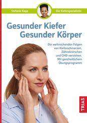 Gesunder Kiefer - Gesunder K&ouml;rper