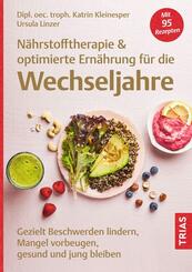 N&auml;hrstofftherapie & optimierte Ern&auml;hrung f&uuml;r die Wechseljahre