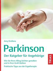 Parkinson. Der Ratgeber f&uuml;r Angeh&ouml;rige