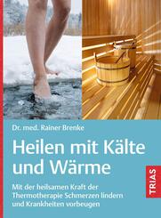 Heilen mit K&auml;lte und W&auml;rme