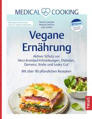 Medical Cooking: Vegane Ern&auml;hrung