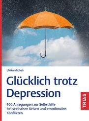 Gl&uuml;cklich trotz Depression