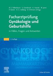 Facharztpr&uuml;fung Gyn&auml;kologie und Geburtshilfe