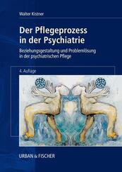 Der Pflegeproze&szlig; in der Psychiatrie