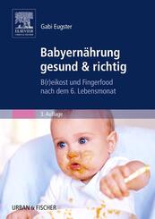 Babyern&auml;hrung gesund & richtig