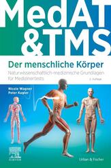 MedAT & TMS - Der menschliche K&ouml;rper