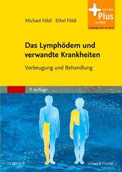 Das Lymph&ouml;dem und verwandte Krankheiten