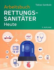 Arbeitsbuch Rettungssanit&auml;ter Heute