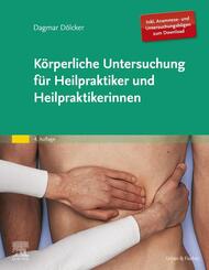 K&ouml;rperliche Untersuchung f&uuml;r Heilpraktiker und Heilpraktikerinnen