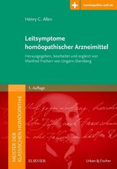 Meister der klassischen Hom&ouml;opathie. Leitsymptome hom&ouml;opathischer Arzneimittel