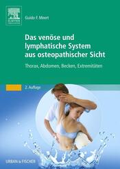 Das ven&ouml;se und lymphatische System aus osteopathischer Sicht