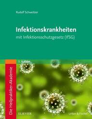 Die Heilpraktiker-Akademie. Infektionskrankheiten