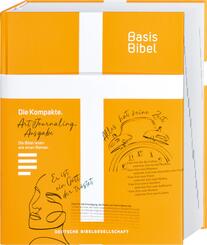 Basisbibel. Die Kompakte. Art Journaling Kreativedition zum k&uuml;nstlerischen Selbstgestalten. Kreative Bibelarbeit: moderne Bibel&uuml;bersetzung mit Schreibrand zum Malen, Zeichnen und Collagieren