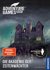 Adventure Games&reg; - Books: Die Akademie der Zeitenw&auml;chter
