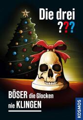 Die drei ??? B&ouml;ser die Glocken nie klingen