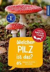 Welcher Pilz ist das? Kindernaturf&uuml;hrer