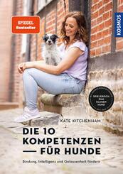 Die 10 Kompetenzen f&uuml;r Hunde